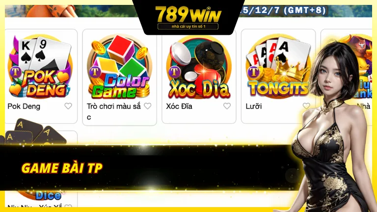 Game bài tại sảnh trò chơi TP 789Win đa dạng và hấp dẫn